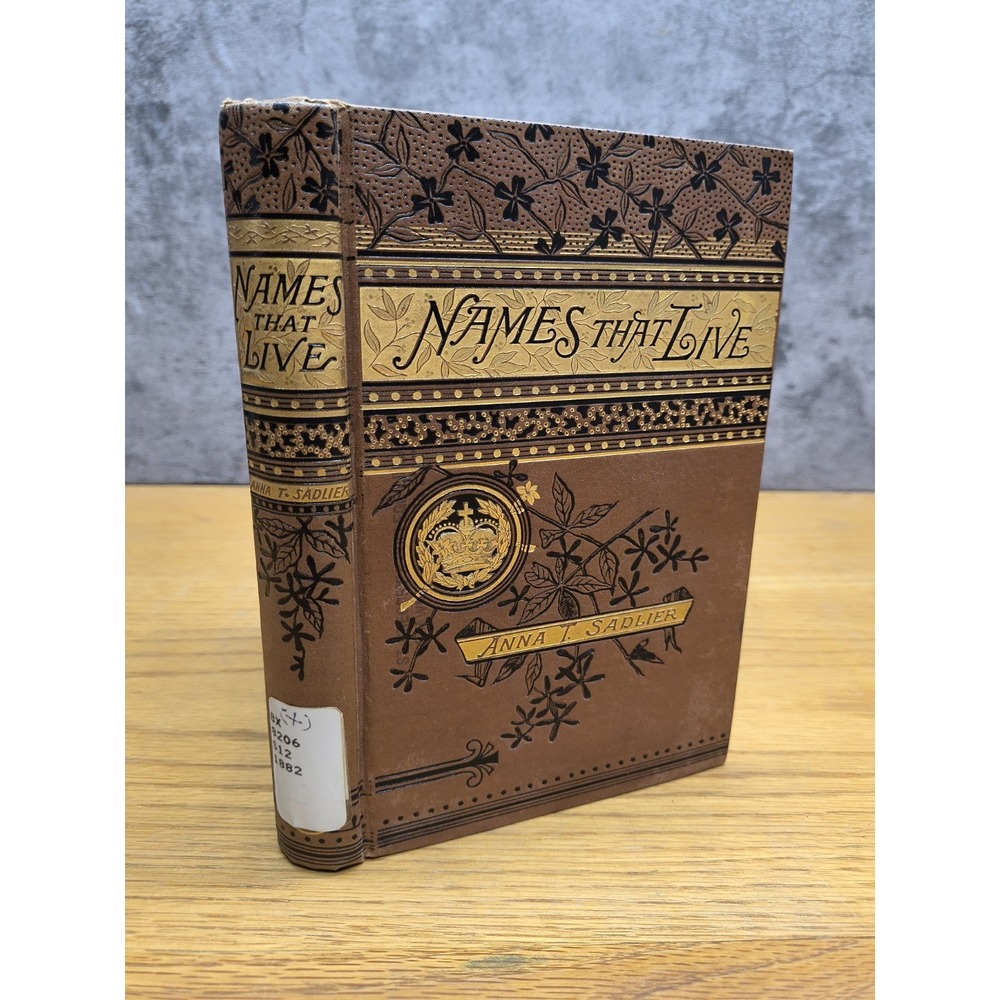 Names That Live in Catholic Hearts: Memoirs of Cardinal Ximenes, Michael Angelo,